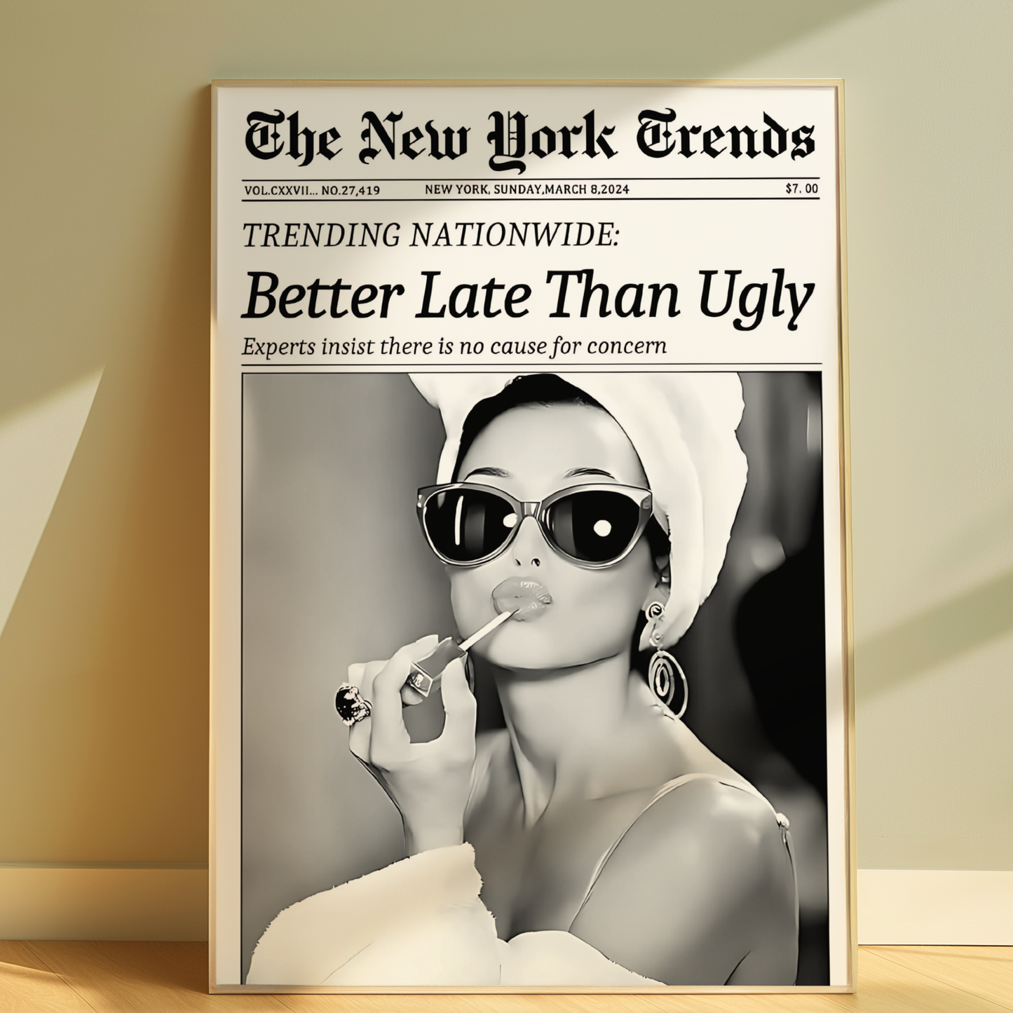 Better Late Than Ugly Poster Prints | Girly Retro Newspaper Wall Art