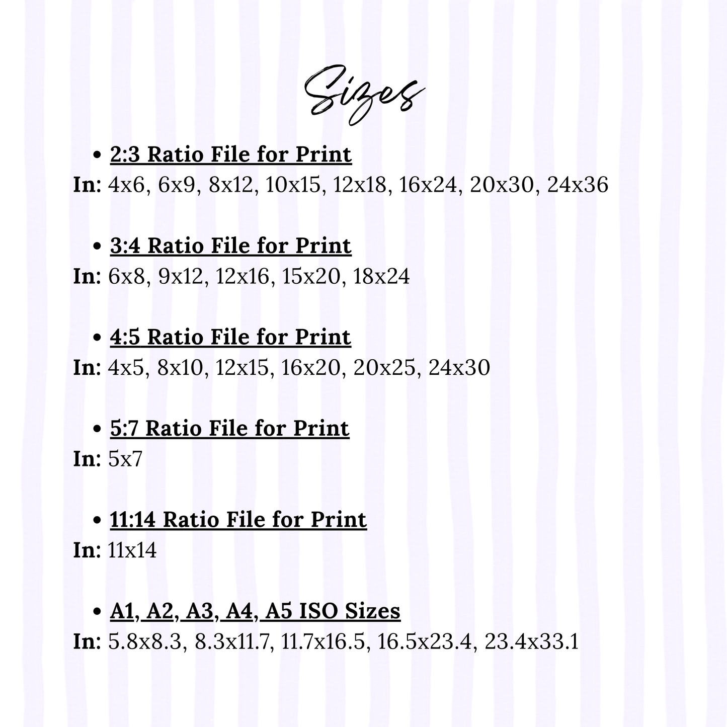 List of print file ratio sizes with corresponding dimensions on a light purple background.