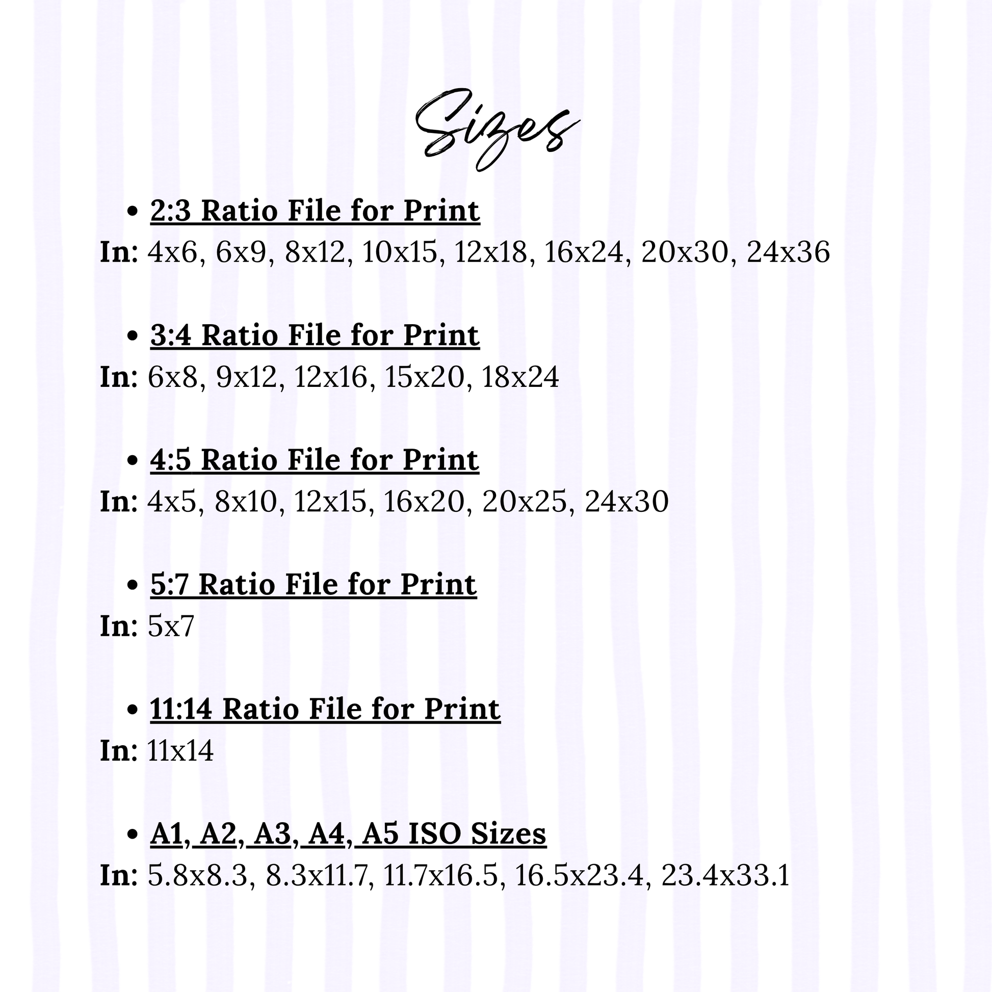 List of print file ratio sizes with corresponding dimensions on a light purple background.