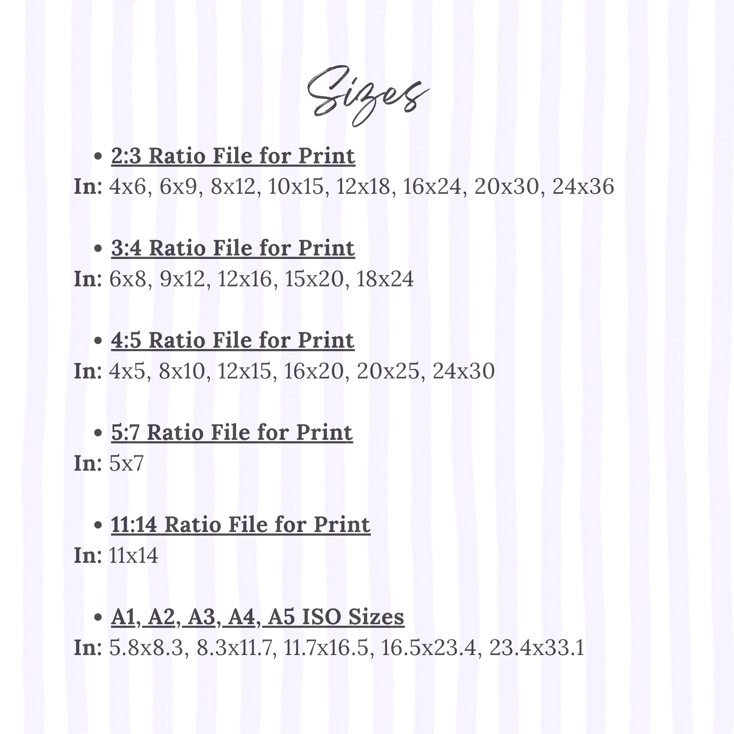 List of print file ratio sizes with corresponding dimensions on a light purple background.