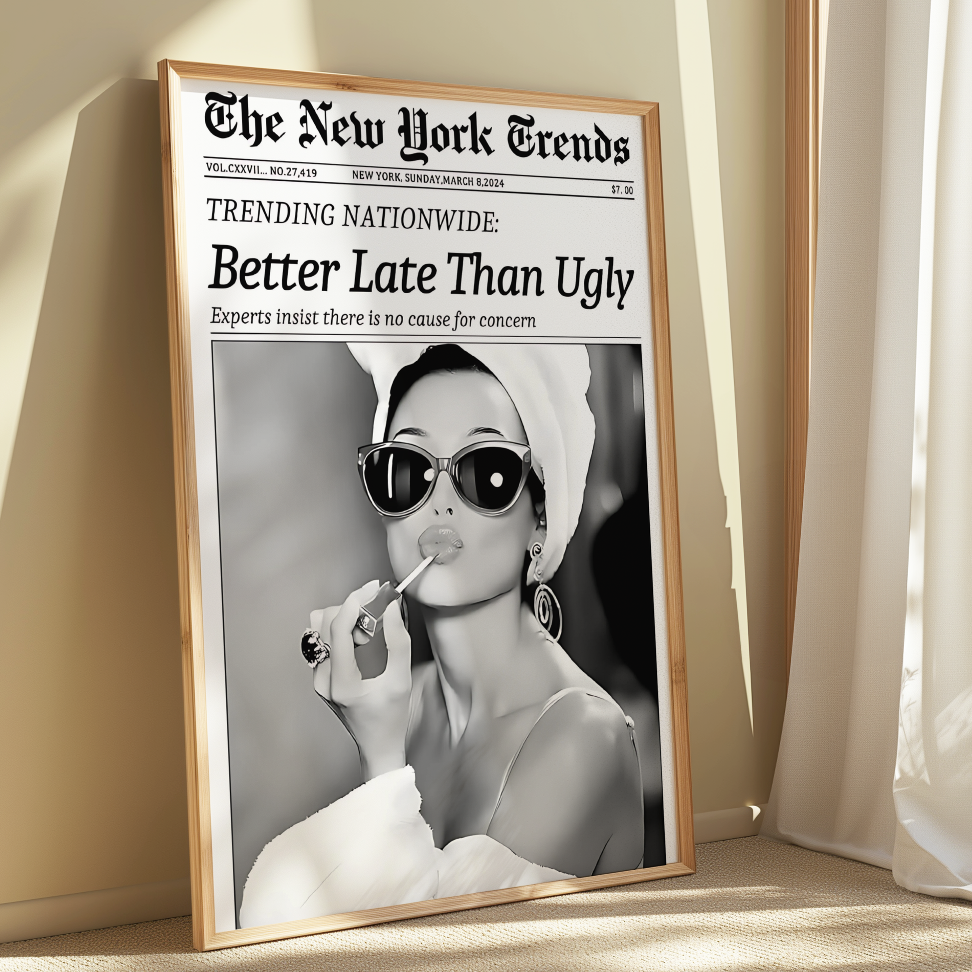 Better Late Than Ugly Poster Prints | Girly Retro Newspaper Wall Art