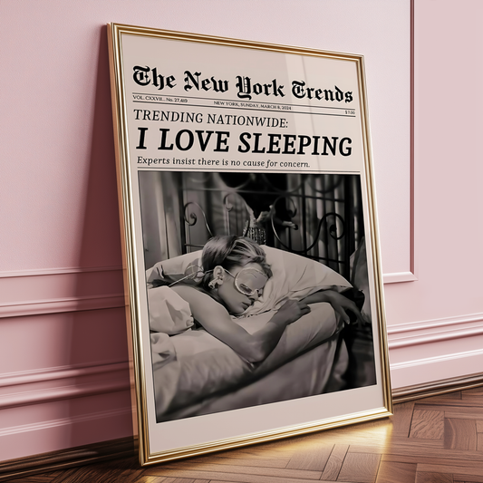 I Love Sleeping Poster Prints